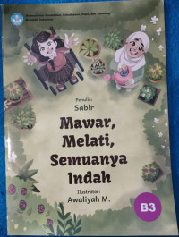 Image of Mawar, Melati, dan Semuanya Indah