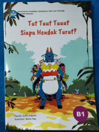 Image of Tut Tuut Tuuut Siapa Hendak Turut?