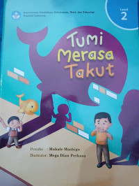 Image of Tumi Merasa Takut
