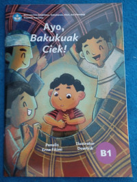 Image of Ayo, Bakukuak Ciek!
