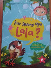 Image of Kau Sedang Apa Lala?